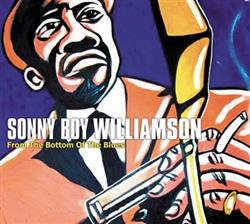 Download Sonny Boy Williamson - From The Bottom Of The Blues