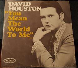 Download David Houston - You Mean The World To Me Dont Mention Tomorrow