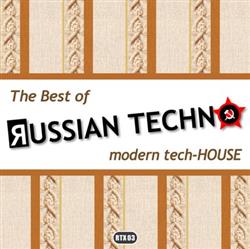 Download Various - The Best Of Russian Techno Modern Tech HOUSE