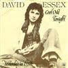 ascolta in linea David Essex - Cool Out Tonight Yesterday In LA