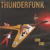 lataa albumi Thunderfunk - Stay Stiff