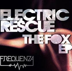 Download Electric Rescue - The Fox EP