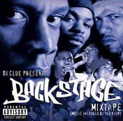 Download DJ Clue - Presents Backstage Mixtape Music Inspired By The Film
