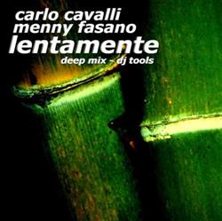 Download Carlo Cavalli, Menny Fasano - Lentamente