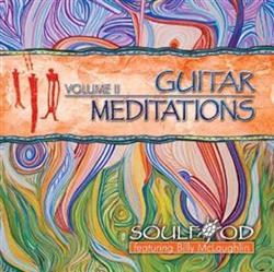 Download Soulfood Feat Billy McLaughlin - Guitar Meditations Volume II