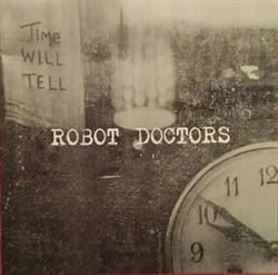 Download Robot Doctors - Time Will Tell