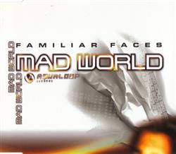 Download Familiar Faces - Mad World