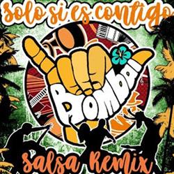 Download Bombai feat Luiston - Solo Si Es Contigo Salsa Remix