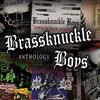 baixar álbum Brassknuckle Boys - Anthology