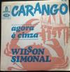 last ned album Wilson Simonal - Carango Agora e cinza