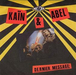 Download Kaïn & Abel - Dernier Message