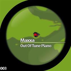 Download Maxxa - Out Of Tune Piano