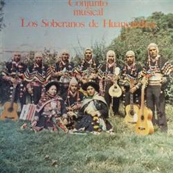 Download Los Soberanos De Huancavelica - Conjunto Musical Los Soberanos De Huancavelica