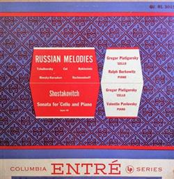 Download Gregor Piatigorsky, Ralph Berkowitz, Valentin Pavlovsky - Russian Melodies Shostakovitch Sonata For Cello And Piano Opus 40