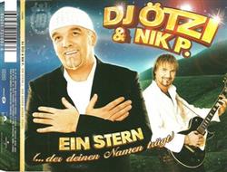 Download DJ Ötzi & Nik P - Ein Stern Der Deinen Namen Trägt