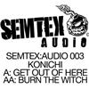écouter en ligne Konichi - Get Out Of Here Burn The Witch