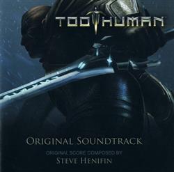 Download Steve Henifin - Too Human Original Soundtrack