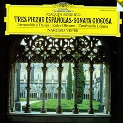 Download Joaquín Rodrigo, Narciso Yepes - Tres Piezas Españolas Sonata Giocosa