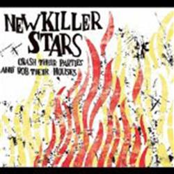 Download New Killer Stars - Crash Their Parties And Rob Their Houses