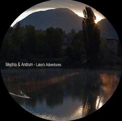 Download Mephia & Andrum - Lakes Adventures