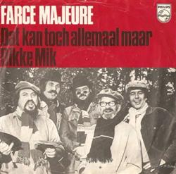 Download Farce Majeure - Dat Kan Toch Allemaal Maar Dikke Mik