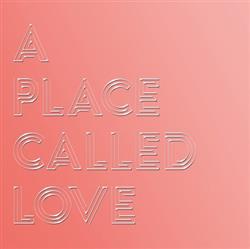 Download Various - A Place Called Love