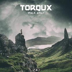 Download Torqux - Walk Away