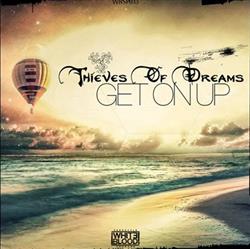 Download Thieves Of Dreams - Get On Up