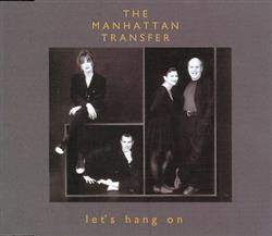 Download The Manhattan Transfer - Lets Hang On