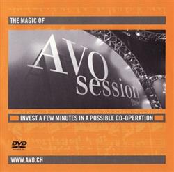 Download Various - The Magic Of Avo Session Basel Invest A Few Minutes In A Possible Co operation
