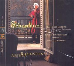 Download Schumann, Arthur Rubinstein, Josef Krips - Piano Concerto Etudes symphoniques Etc