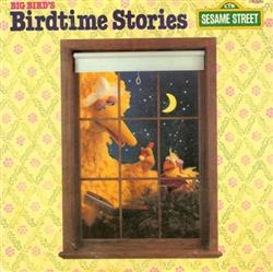 Download Big Bird - Big Birds Birdtime Stories