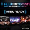 last ned album DJ Klubbingman Feat Beatrix Delgado - Are U Ready