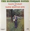 ascolta in linea Ralph Stanley And The Clinch Mountain Boys - Bluegrass Sound