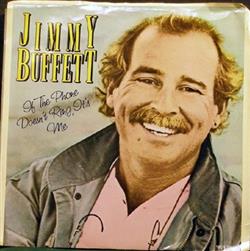 Download Jimmy Buffett - If The Phone Doesnt Ring Its Me Frank And Lola