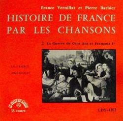 Download France Vernillat Et Pierre Barbier - La Guerre De Cent Ans et François Ier