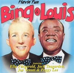 Download Bing Crosby & Louis Armstrong Feat Ella Fitzgerald, Jack Teagarden, Joe Venuti, Peggy Lee - Havin Fun