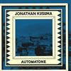 lyssna på nätet Jonathan Kusuma - Automatone