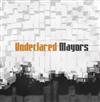 baixar álbum Undeclared Mayors - Undeclared Mayors