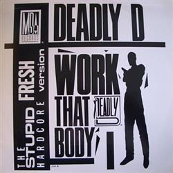 Download Deadly D - Work That Body