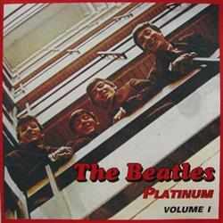 Download The Beatles - Platinum Volume I