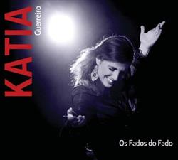 Download Katia Guerreiro - Os Fados Do Fado