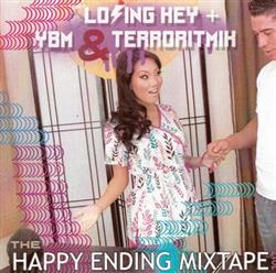 Download Losing Key + YBM & Terroritmik - The Happy Ending Mixtape