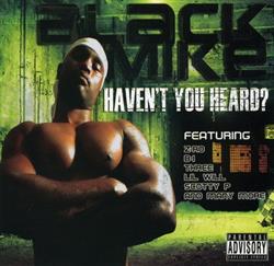 Download Black Mike - Havent You Heard