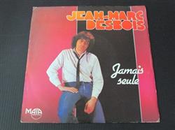 Download JeanMarc Desbois - Jamais Seule