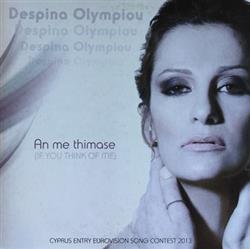 Download Despina Olympiou - An Me Thimase If You Think Of Me