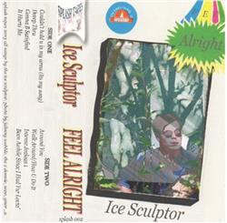 Download Ice Sculptor - Feel Alright