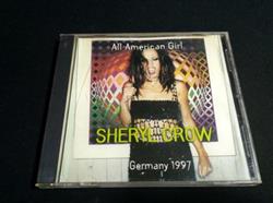 Download Sheryl Crow - All American Girl Live In Germany 1997