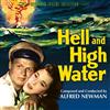 lytte på nettet Alfred Newman - Hell And High Water