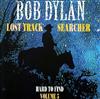 online anhören Bob Dylan - Lost Track Searcher Hard To Find Volume 5
